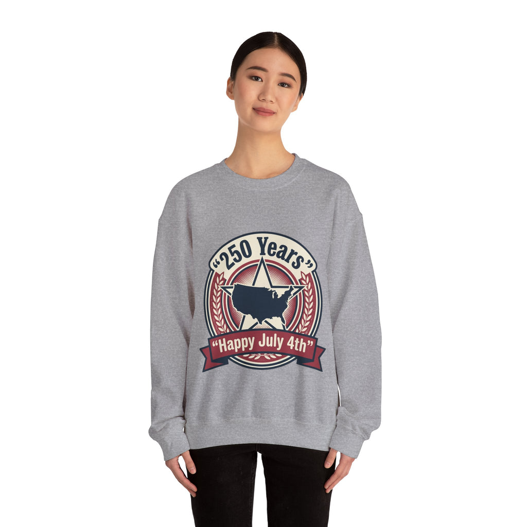 Fourth of July Crewneck Sweatshirt – "250 Years" Happy July 4th Patriotic Celebrate Pullover